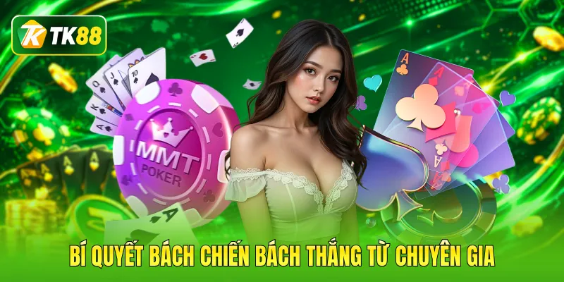 Bí quyết bách chiến bách thắng từ chuyên gia