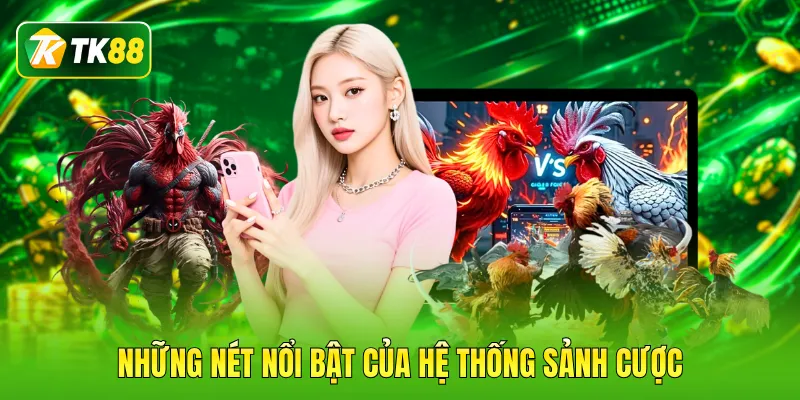 Nhà cái đầu tư mạnh cho sảnh cược