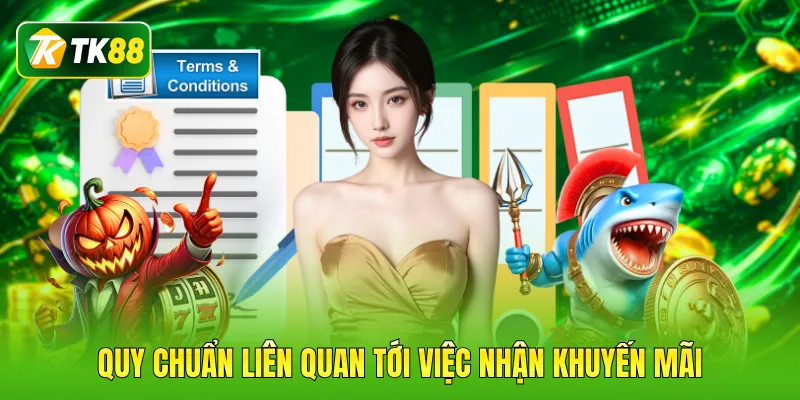 Quy chuẩn liên quan tới việc nhận khuyến mãi
