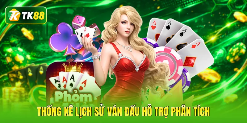 Thống kê lịch sử ván đấu hỗ trợ phân tích